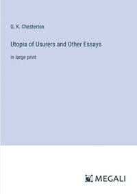 bokomslag Utopia of Usurers and Other Essays