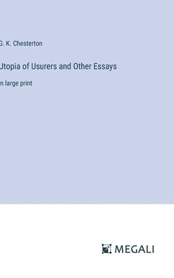 bokomslag Utopia of Usurers and Other Essays