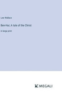 bokomslag Ben-Hur; A tale of the Christ