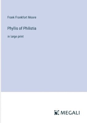 Phyllis of Philistia 1