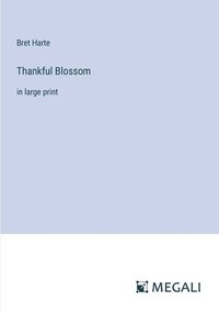bokomslag Thankful Blossom
