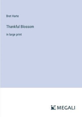 bokomslag Thankful Blossom