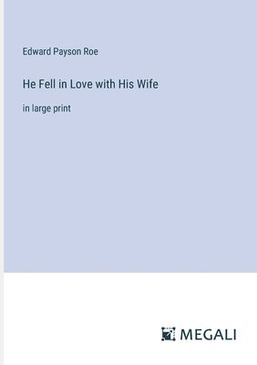 He Fell in Love with His Wife 1