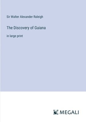 Discovery of Guiana