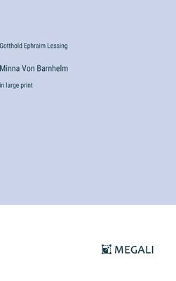 Minna Von Barnhelm 1