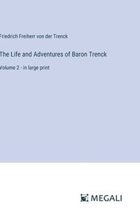 bokomslag Life and Adventures of Baron Trenck