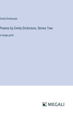 Poems by Emily Dickinson, Series Two