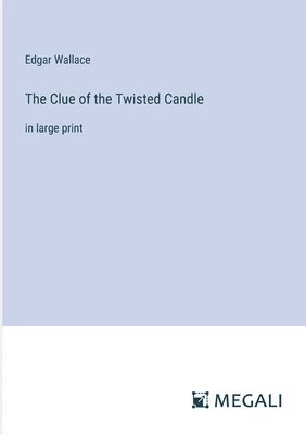 bokomslag Clue of the Twisted Candle