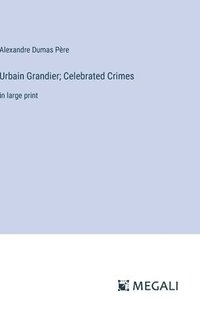 bokomslag Urbain Grandier; Celebrated Crimes