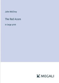 bokomslag The Red Acorn