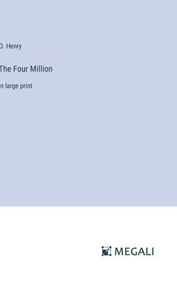 The Four Million 1