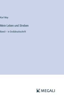 Mein Leben und Streben