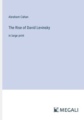 Rise of David Levinsky