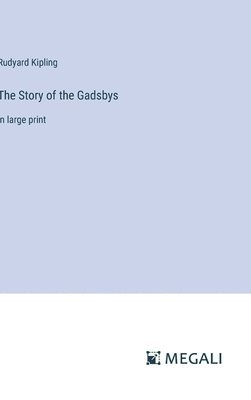 The Story of the Gadsbys 1