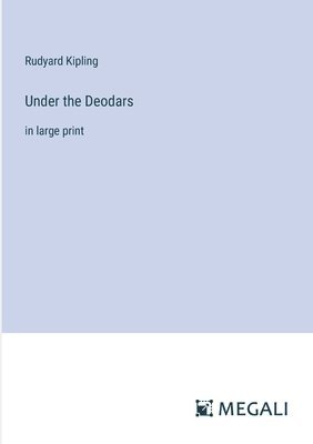 Under the Deodars