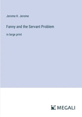 bokomslag Fanny and the Servant Problem