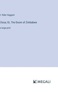 bokomslag Elissa; Or, The Doom of Zimbabwe