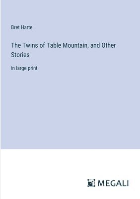 bokomslag The Twins of Table Mountain, and Other Stories