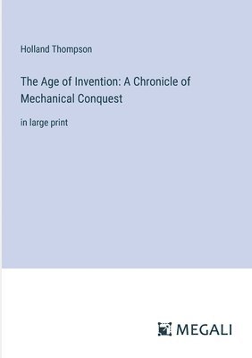 The Age of Invention 1