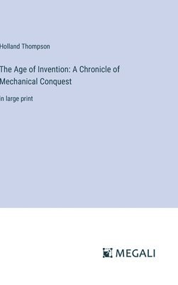 The Age of Invention 1