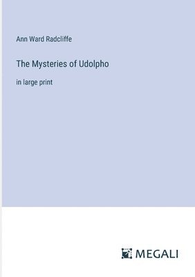 bokomslag The Mysteries of Udolpho