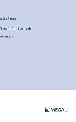 Drake's Great Armada