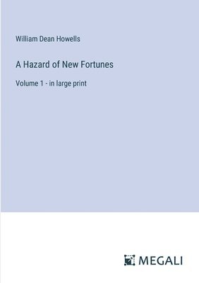 A Hazard of New Fortunes 1