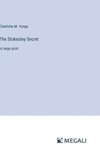 bokomslag The Stokesley Secret