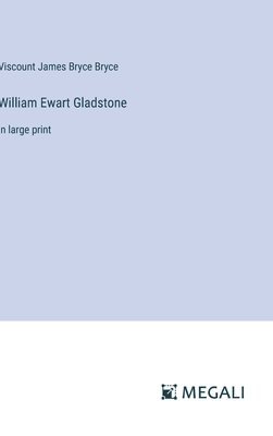 bokomslag William Ewart Gladstone