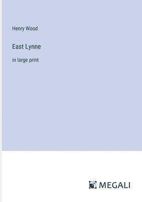 East Lynne 1