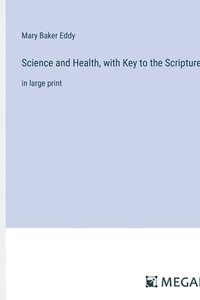 bokomslag Science and Health, with Key to the Scriptures