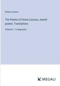 bokomslag The Poems of Emma Lazarus; Jewish poems