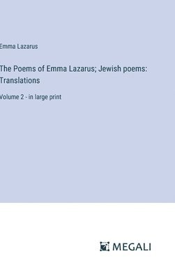 bokomslag Poems of Emma Lazarus; Jewish poems
