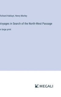 bokomslag Voyages in Search of the North-West Passage