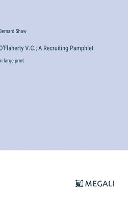 bokomslag O'Flaherty V.C.; A Recruiting Pamphlet