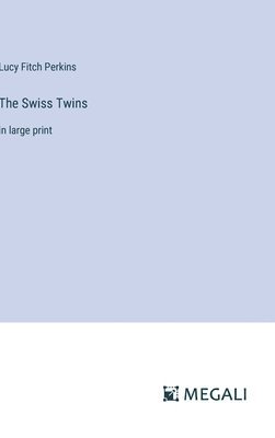 bokomslag The Swiss Twins