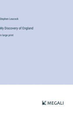 My Discovery of England 1