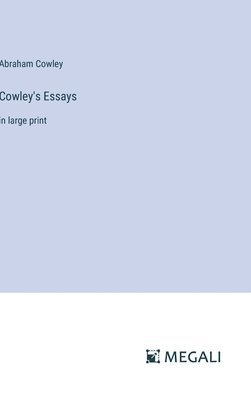 bokomslag Cowley's Essays