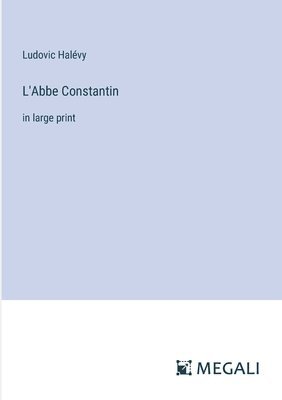 L'Abbe Constantin 1