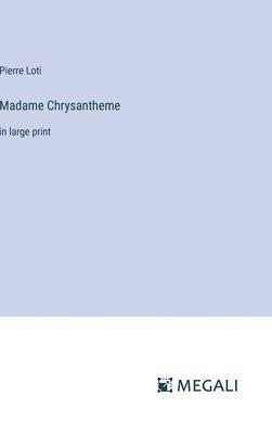 Madame Chrysantheme 1