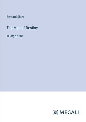 The Man of Destiny 1