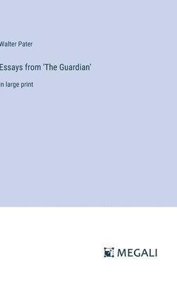 Essays from 'The Guardian' 1