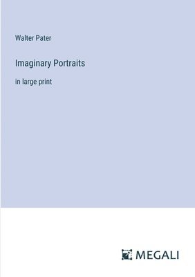 Imaginary Portraits