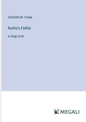 Nuttie's Father 1