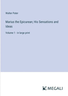 bokomslag Marius the Epicurean; His Sensations and Ideas