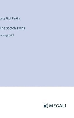 The Scotch Twins 1