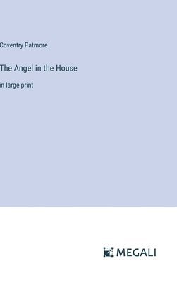 The Angel in the House 1