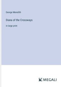 bokomslag Diana of the Crossways