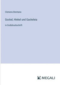 bokomslag Gockel, Hinkel und Gackeleia