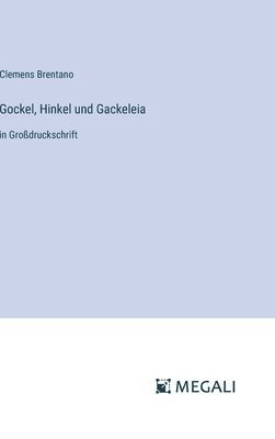 bokomslag Gockel, Hinkel und Gackeleia